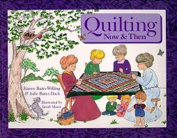 Quilting Now & Then