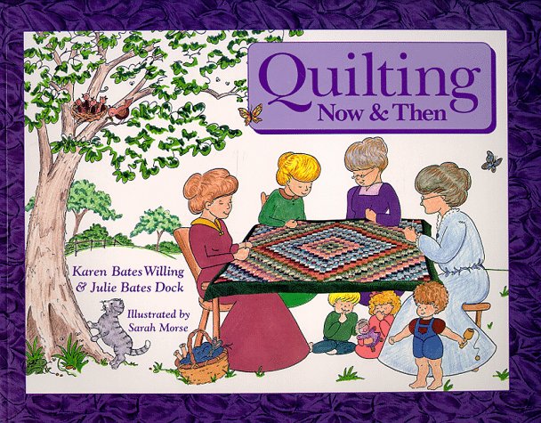 Quilting Now & Then