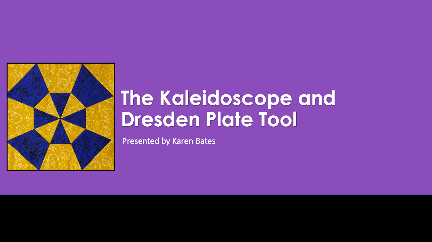 Kaleidoscope and Dresden Class