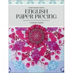Flossie Teacakes' Guide to English Paper Piecing